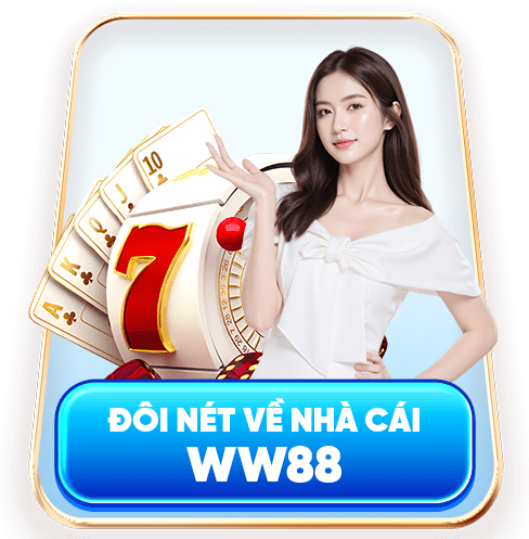 Giới thiệu về nhà cái uy tín WW88